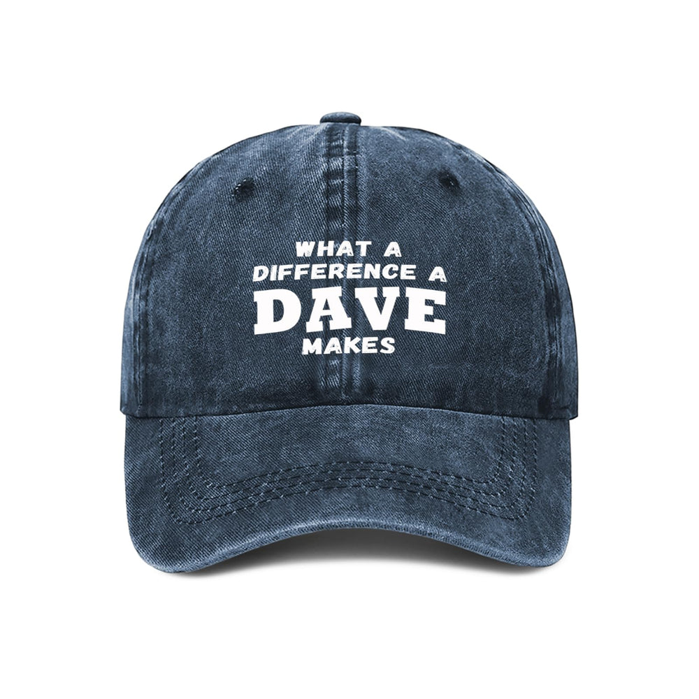 Anragon What A Differences A Dave Makes hat front view showing soft cotton and comfort