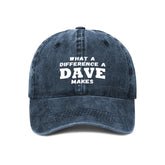 Anragon What A Differences A Dave Makes hat front view showing soft cotton and comfort