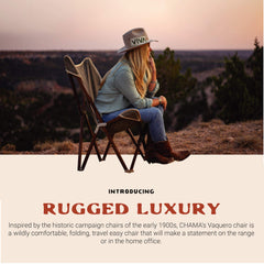 CHAMA Vaquero chair folding frame enables effortless transport.