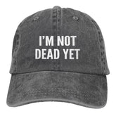 Generic I'm Not Dead Yet Hat front view, adjustable denim cowboy style for sun protection
