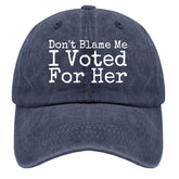 liabiliies Dont Blame Me I Voted For Her hat front view, breathable navy cap for summer comfort