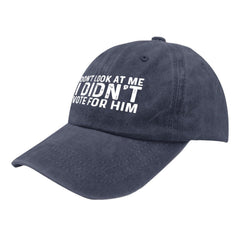 liabiliies Dont Look at Me I Didn't Vote for Him Hat Washed Denim for casual everyday style.