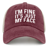 Liabiliies I’m Fine Its Just My Face Hat front view for breathable everyday wear