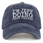 Liabiliies im-jeff-doing-jeff-things-cap-front showcases bold text for casual wear and gifting.