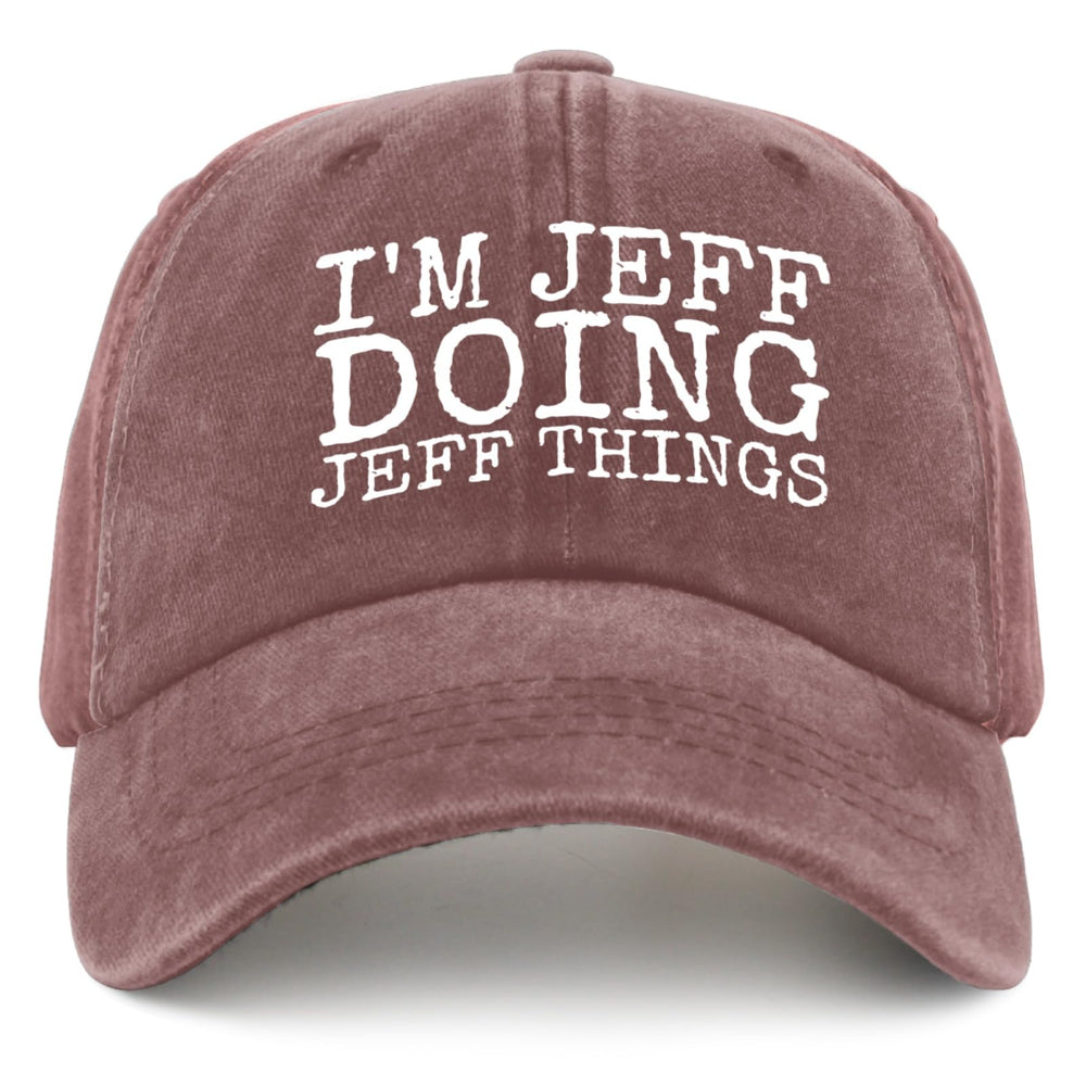 Liabiliies I'm Jeff Doing Jeff Things hat front view in wine red for casual dad style