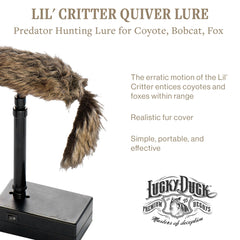 Lucky Duck Lil' Critter Quiver Lure coyotes at close range with realistic motion.