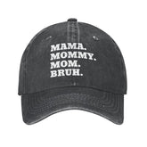 Front view of Mama Mom Bruh Mother Baseball Cap in black