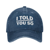 Povmekd I Told You So cap front view for casual daily wear