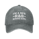 Tywonmy I Am A 90s R&B Kinda Girl Cap gray front view, stylish streetwear vibe.