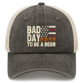 YFKFYTG Bad Day To Be A Beer hat front view for casual wear