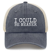 YFKFYTG I Could Be Meaner hat front view with breathable mesh for summer comfort