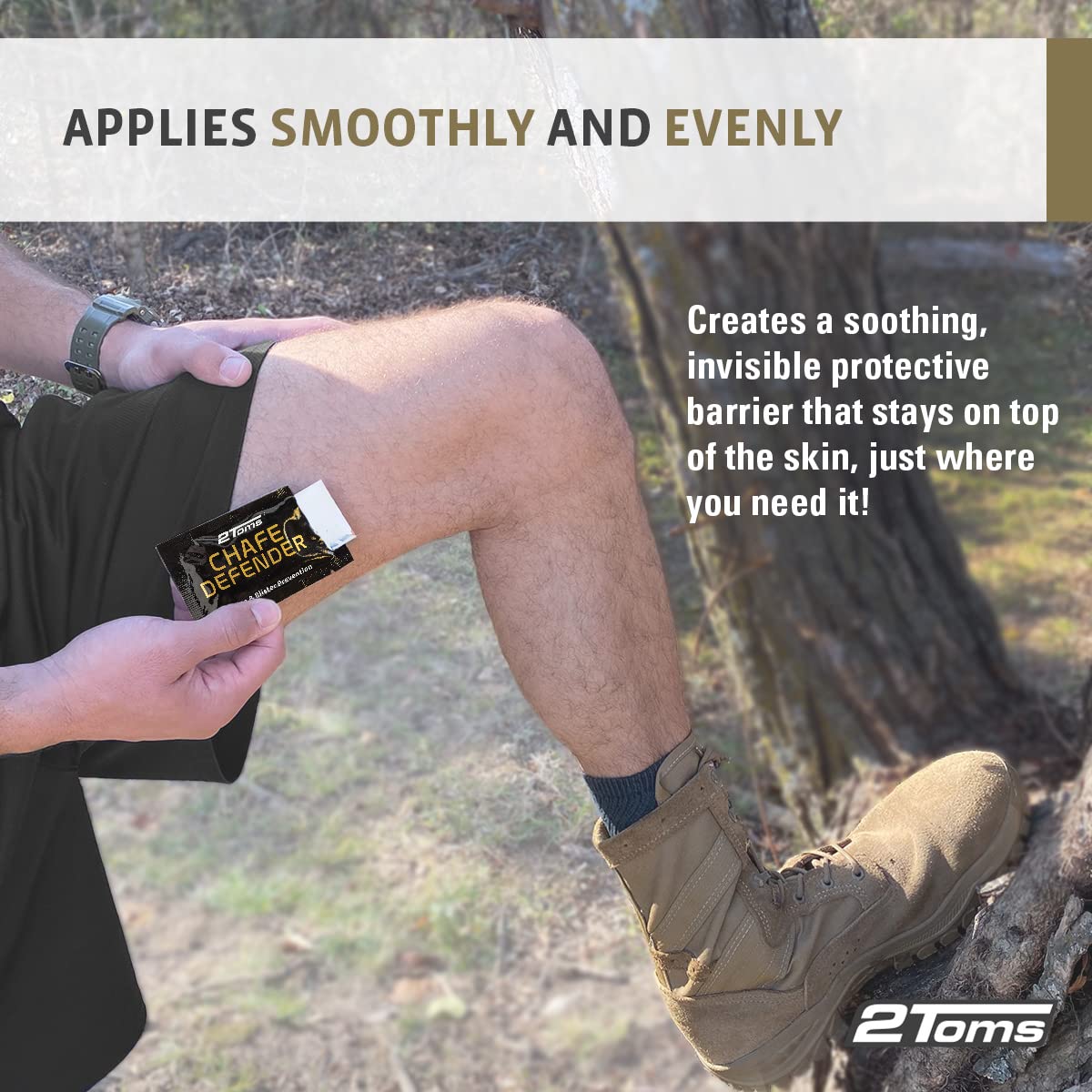 2Toms Chafe Defender skin barrier provides melt-free, comfortable protection.