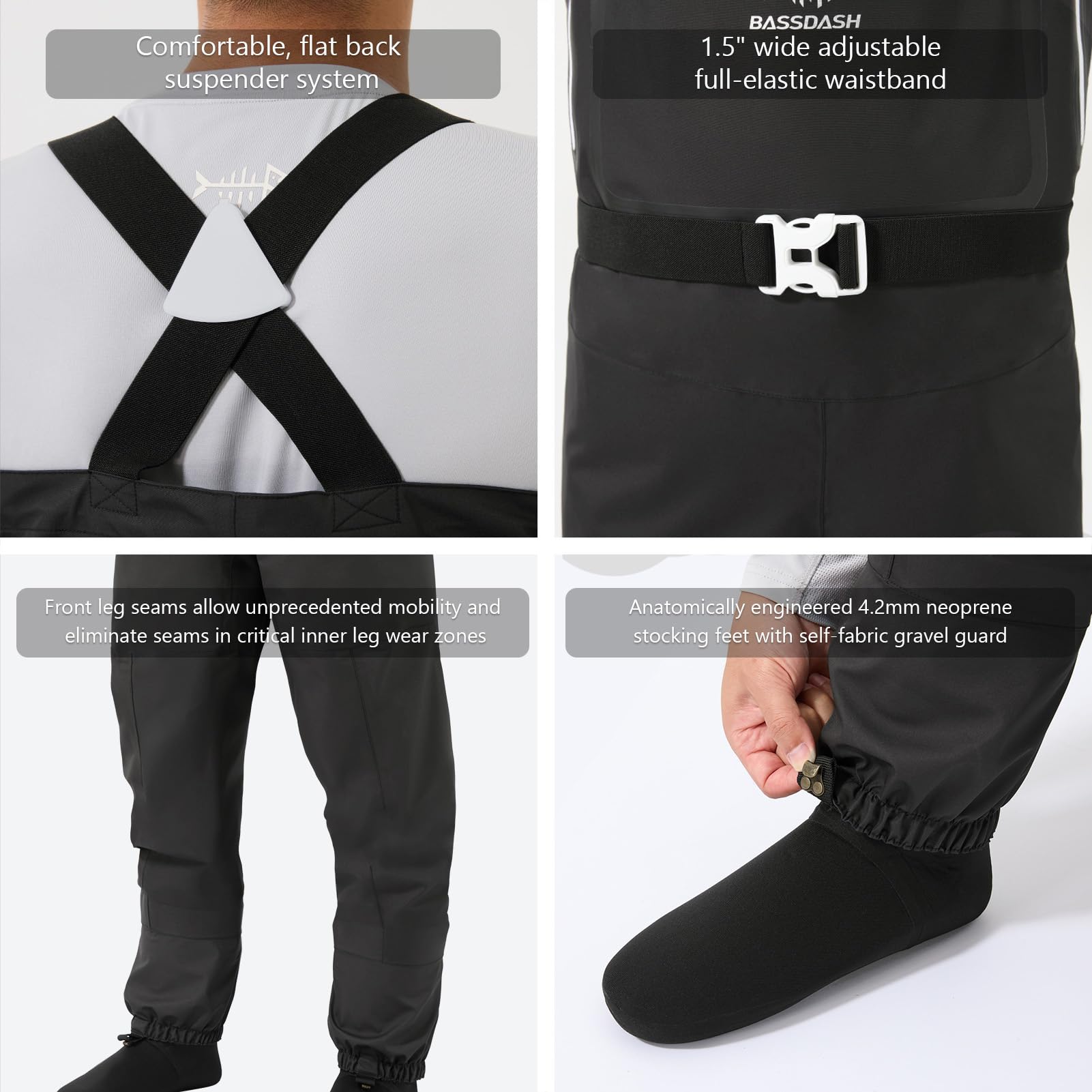 BASSDASH neoprene 4.2mm stocking feet provide warmth and wet traction.