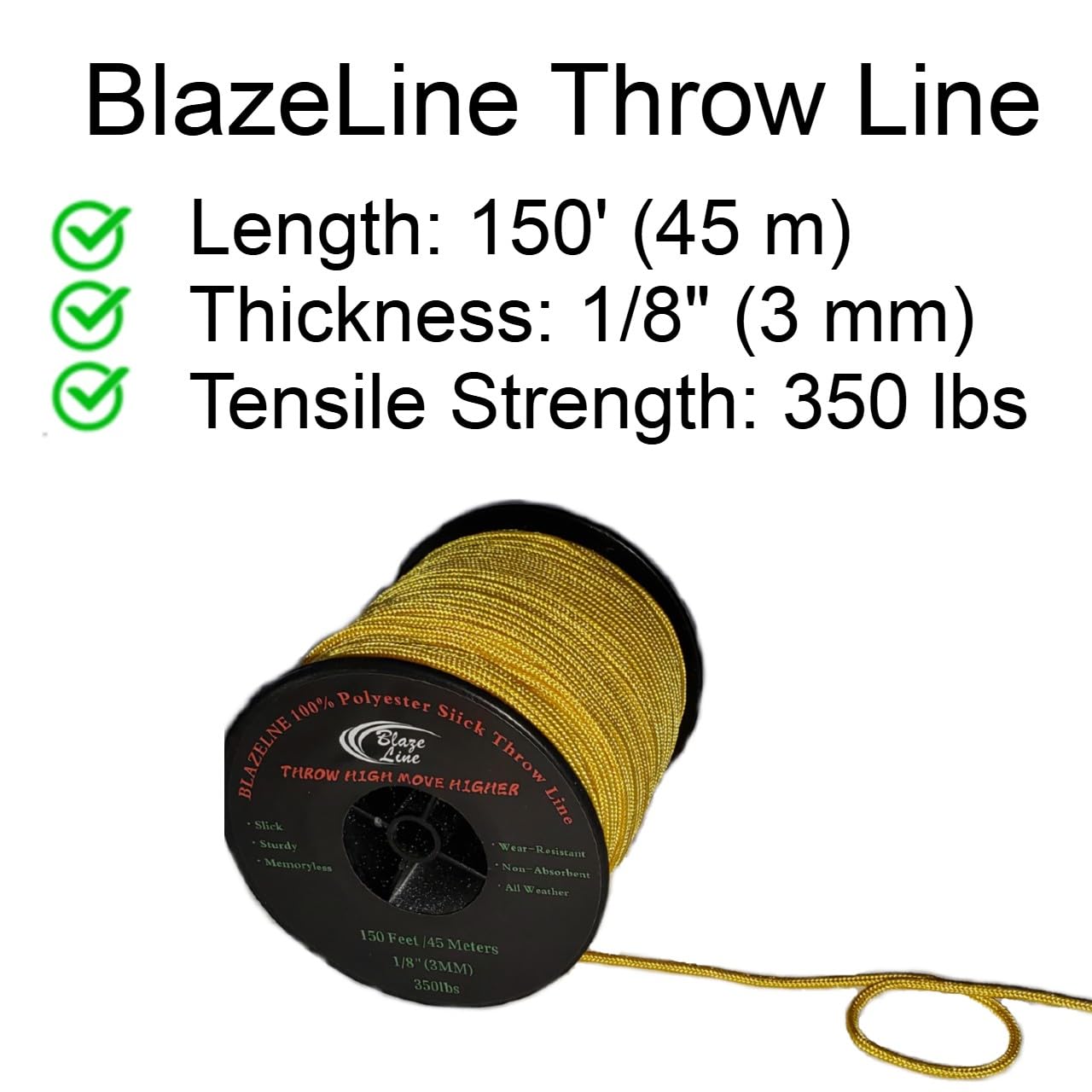 Blaze Line outdoor-resistant line withstands weather and moisture