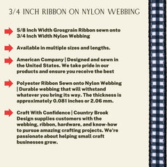 American-made Country Brook Design ribbon-on-webbing demonstrates quality construction.