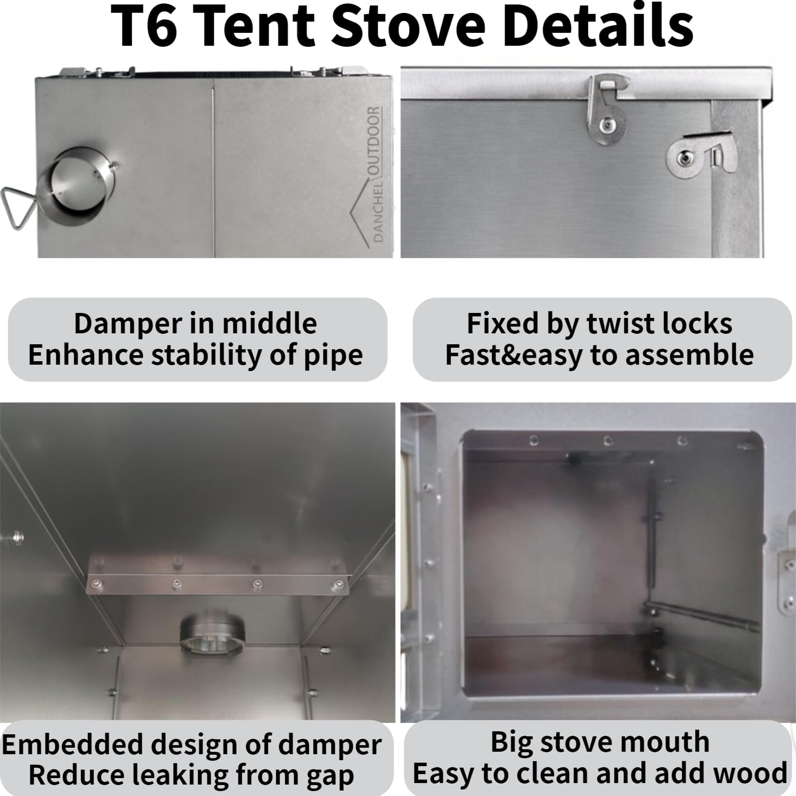 DANCHEL OUTDOOR T6 includes spark arrestor to protect the tent from sparks during use.