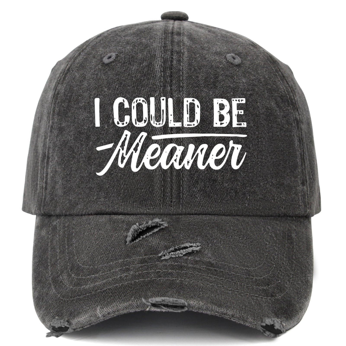 Drouerby I Could Be Meaner Hat front view shows bold casual style