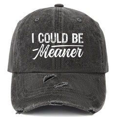 Drouerby I Could Be Meaner Hat front view shows bold casual style