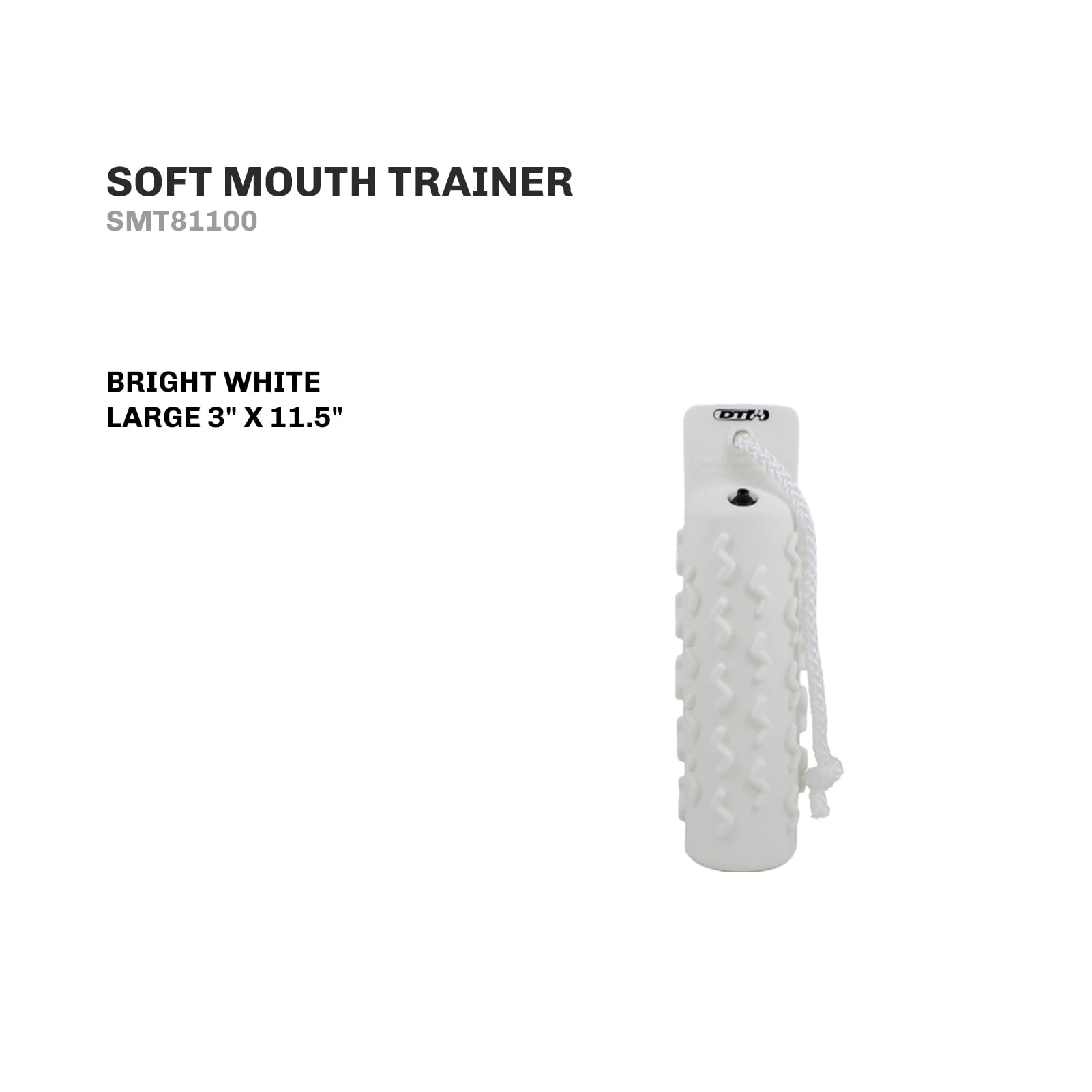 DT Systems Soft-Mouth Trainer S-Grip detail promotes gentler, secure holds.