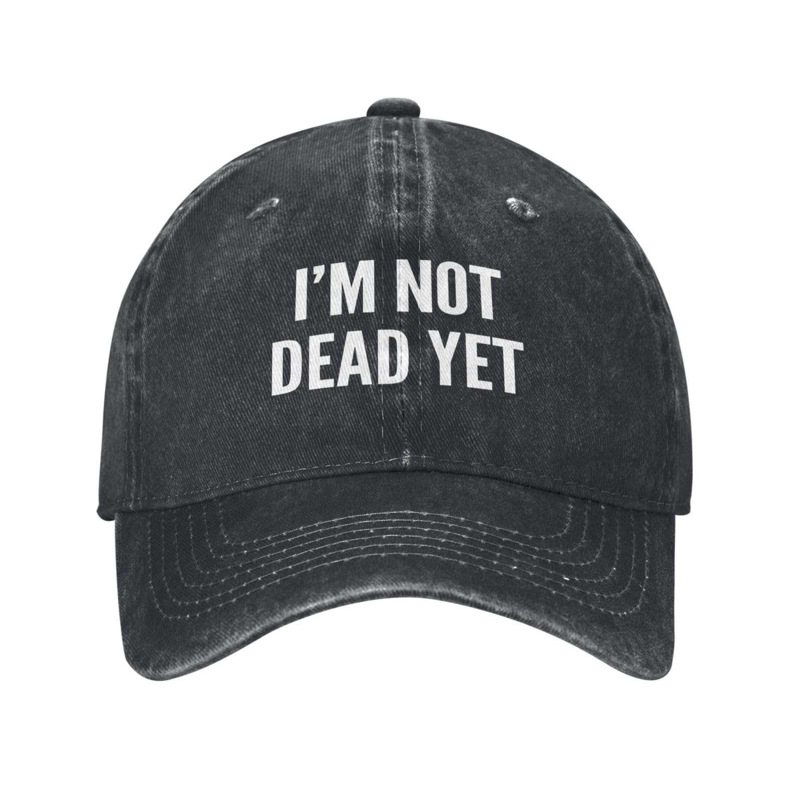 Generic I'm Not Dead Yet hat denim cotton fabric closeup