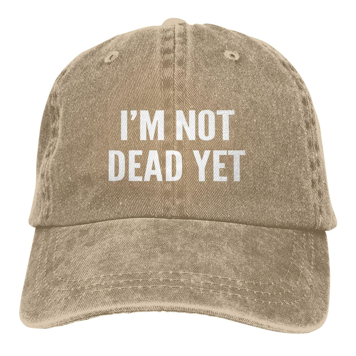 Generic I'm Not Dead Yet Hat front pattern highlights vintage vibe for everyday casual wear