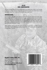 Haydel's CO-03 Compensator Owl Call doubles as a turkey locator in hunts.
