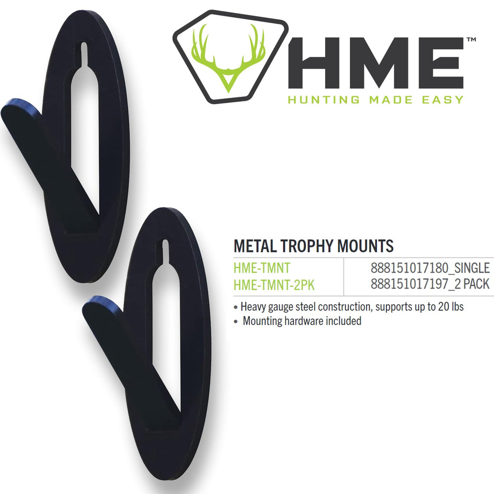 HME Trophy Mount with satin epoxy finish protects against wear.
