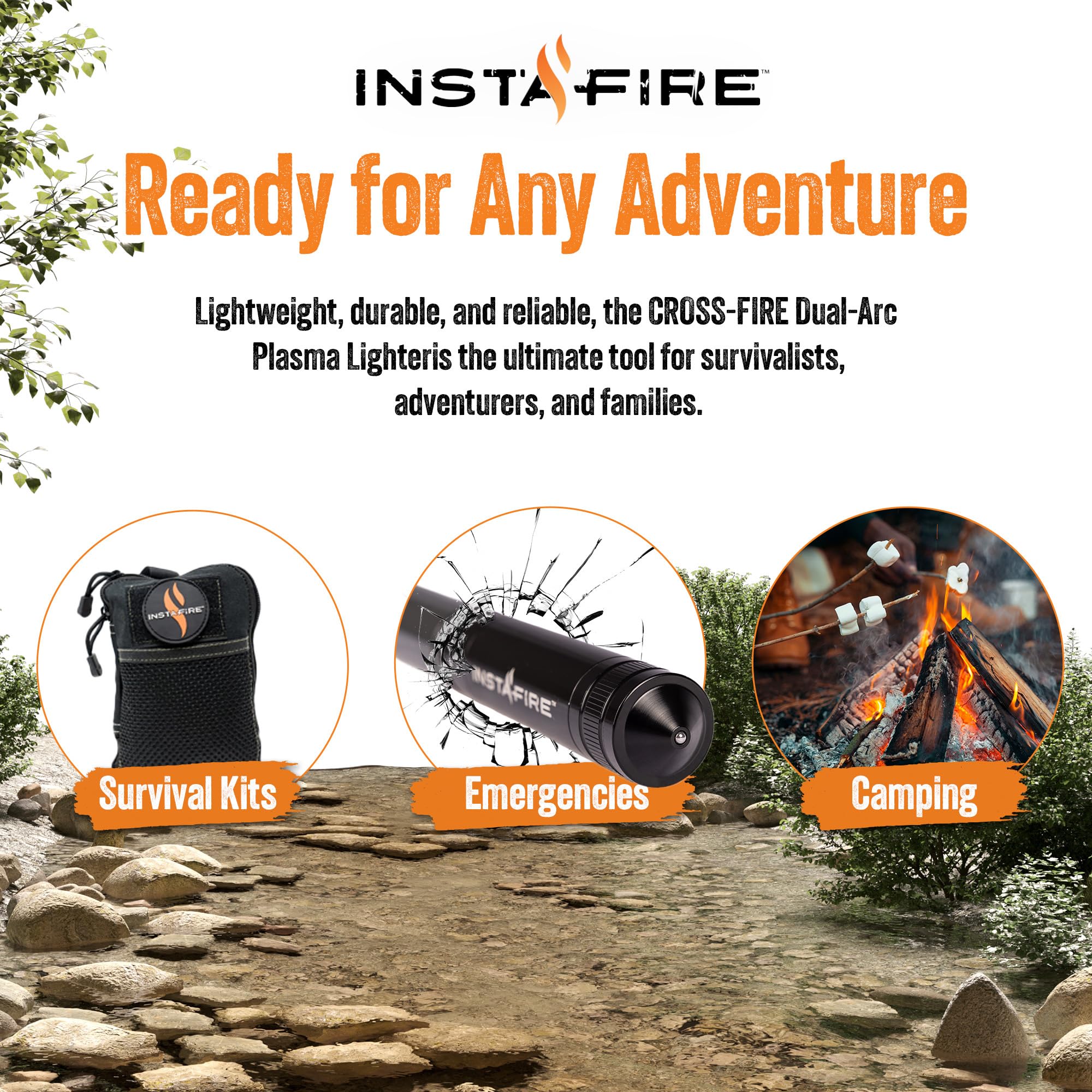 Insta-Fire Cross-Fire dual-arc lighter storage compartment for tinder.