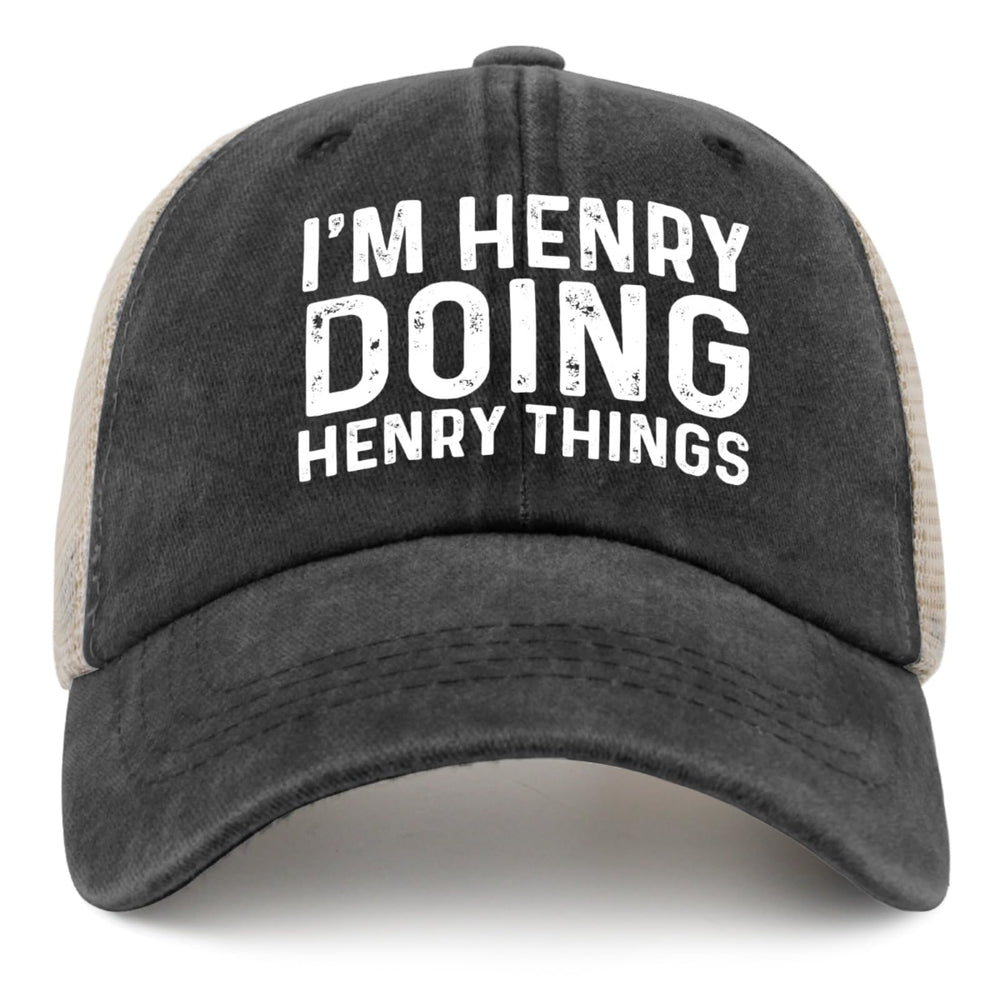 liabiliies Im Henry Doing Henry Things Hat front view, breathable trucker cap for everyday comfort
