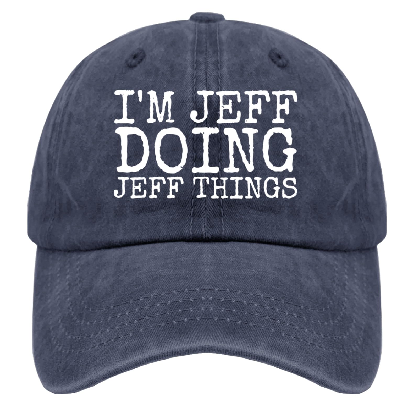 Liabiliies im-jeff-doing-jeff-things-cap-side adjustable fit for most head sizes.