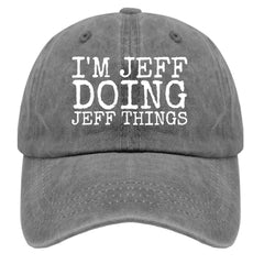 Liabiliies I'm Jeff Doing Jeff Things dad hat back view shows adjustable strap for comfortable fit