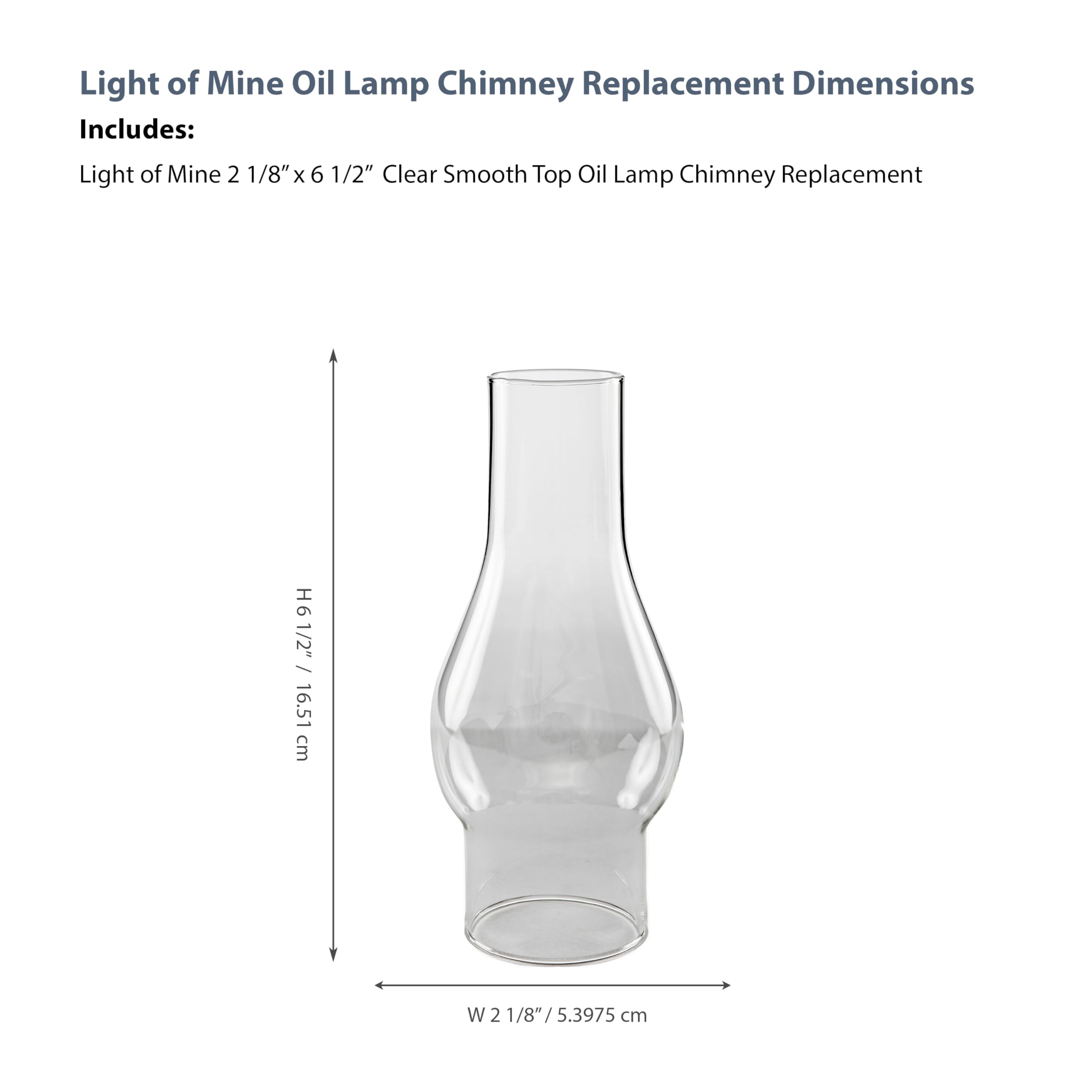 Light of Mine oil lamp chimney, replacement, perfect 2-1/8 inch base for secure fit.