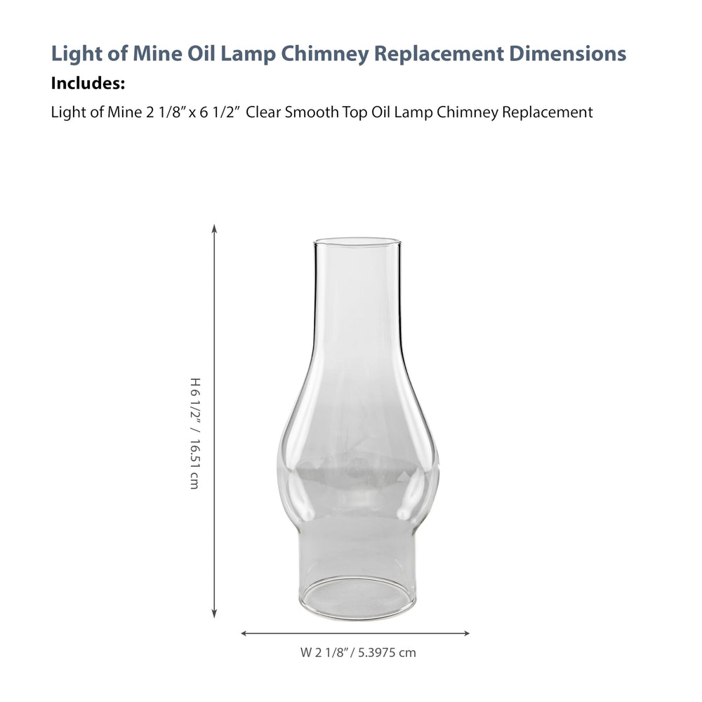 Light of Mine oil lamp chimney, replacement, perfect 2-1/8 inch base for secure fit.