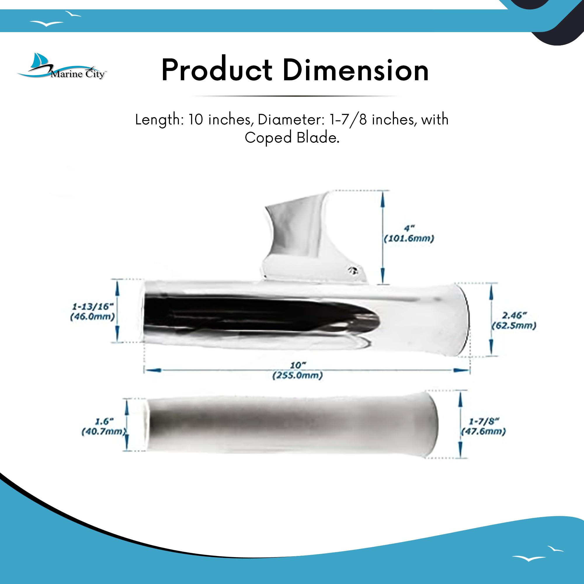 MARINE CITY coped blade design adds stability to a rod holder.