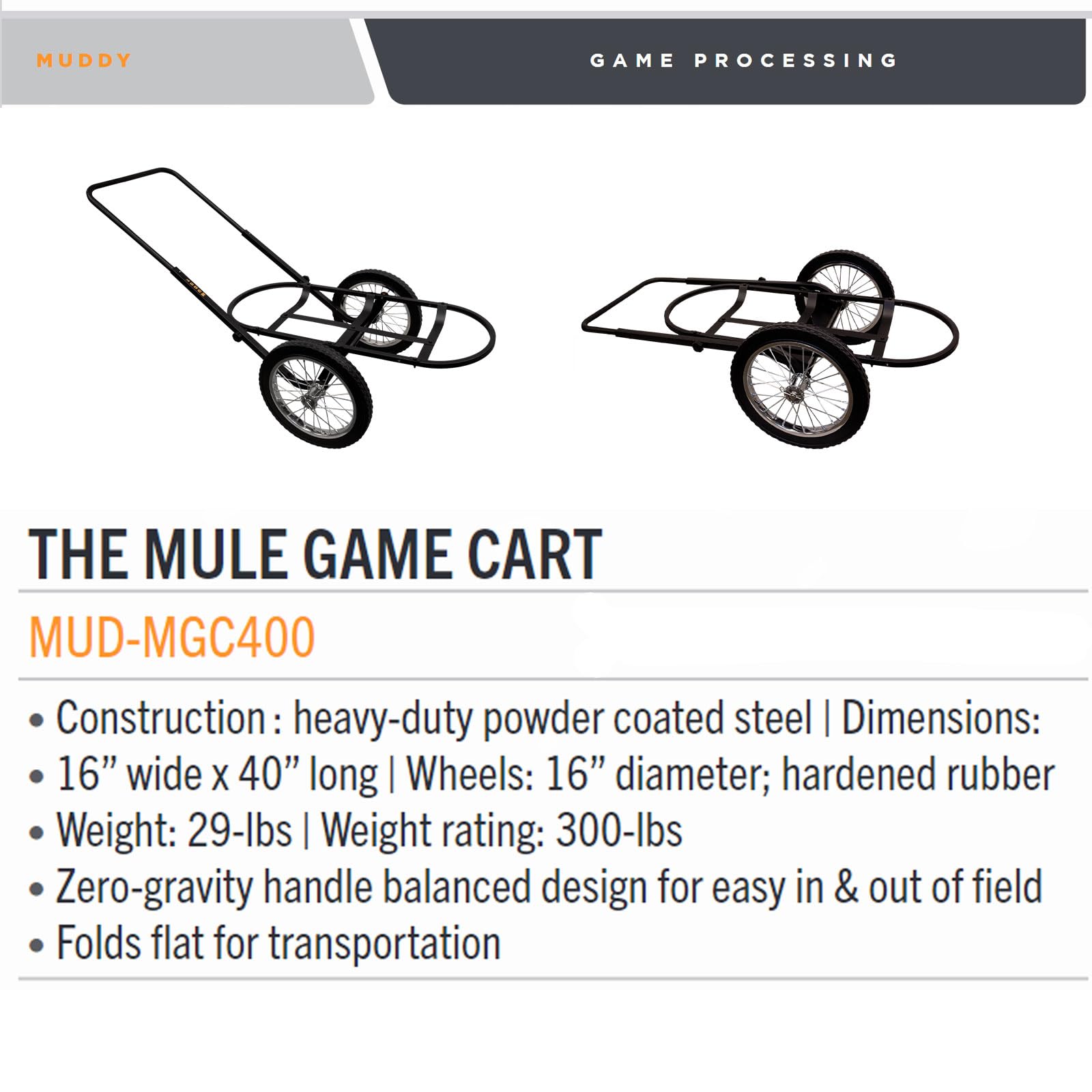 MUDDY Mule Game Cart Steel 16-inch wheels roll smoothly over terrain.