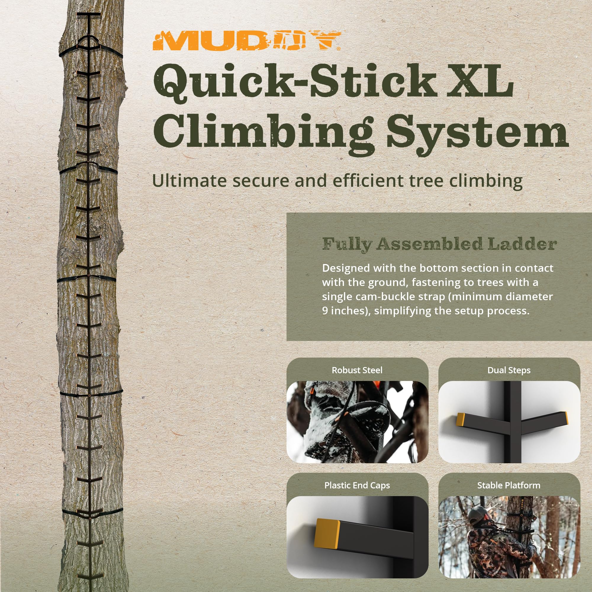 Muddy Quick Stick XL step detail highlights wide square steps for stability.