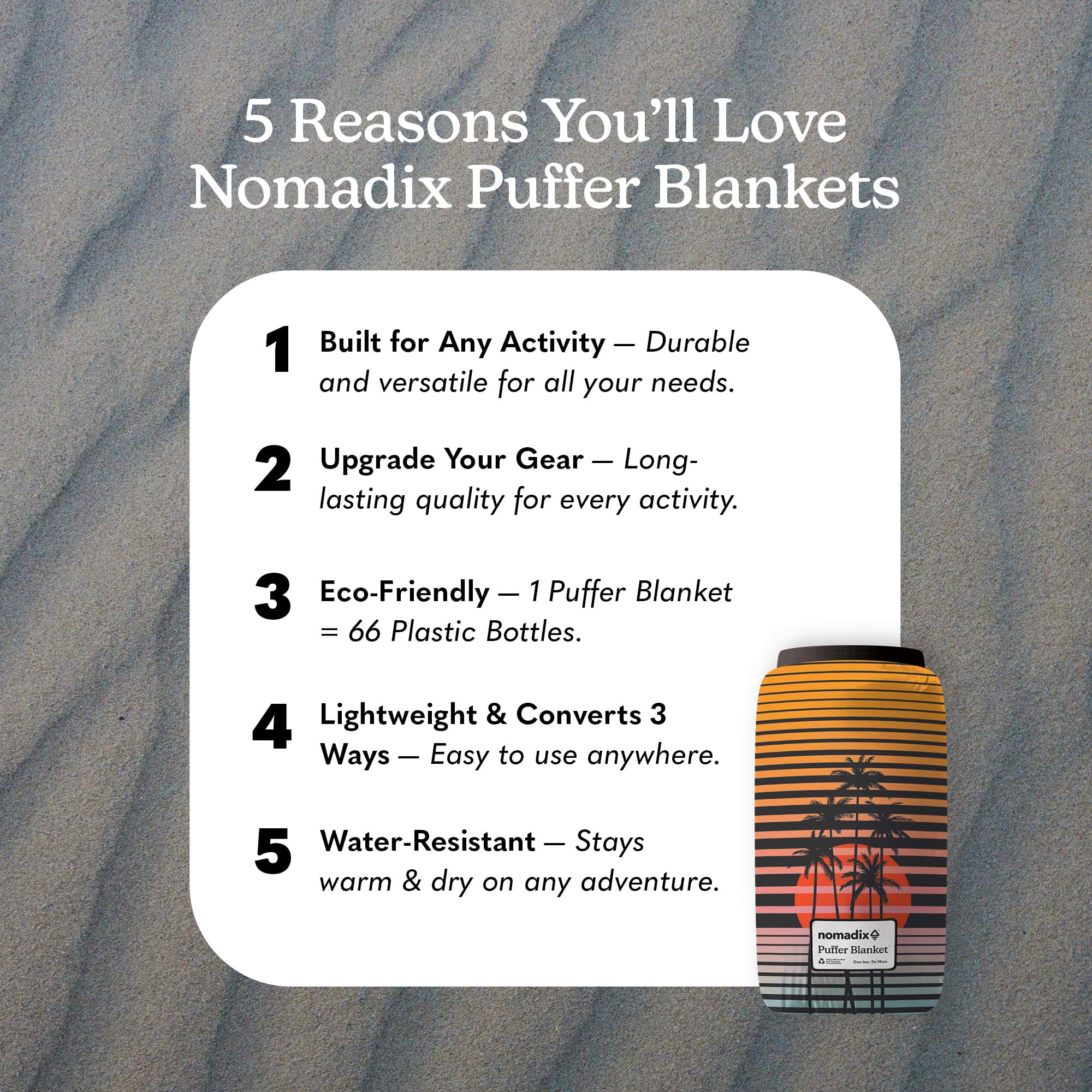Nomadix Puffer Blanket made with recycled materials supports sustainable choices.