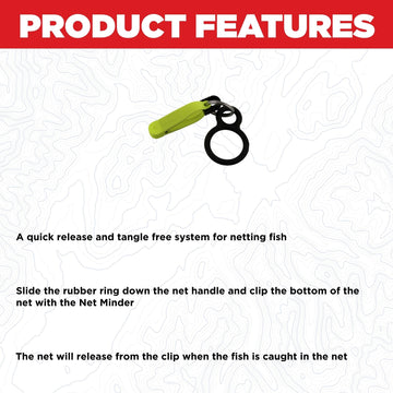 Scotty Net Minder rubber ring on the net handle enables quick, hands-free access.