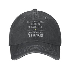 Sefgaen That's What I Do Tequila Hat front view for everyday style.