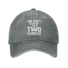 Sefgaen You Can't Scare Me I Have Two Daughters hat gray front view for casual daily wear