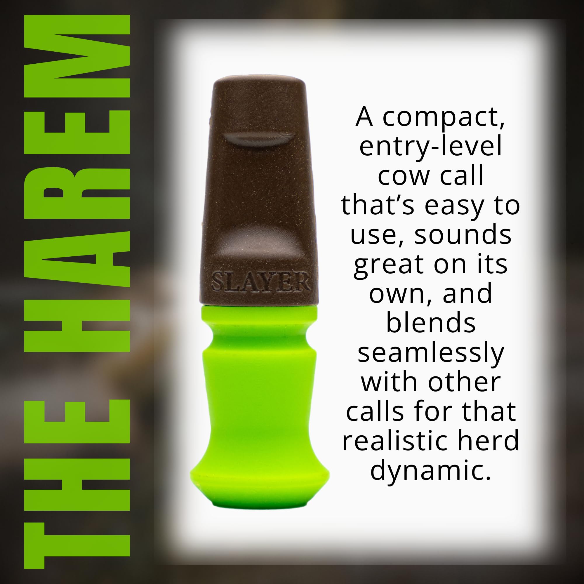 Slayer Calls Harem Elk Call rugged construction withstands cold and rough terrain.