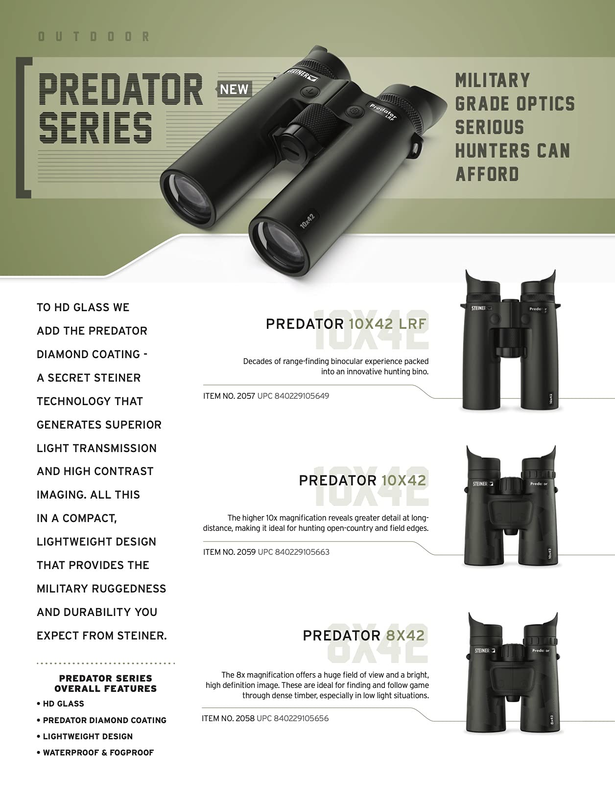 Steiner Predator compact lightweight design enabling easy carry on long treks