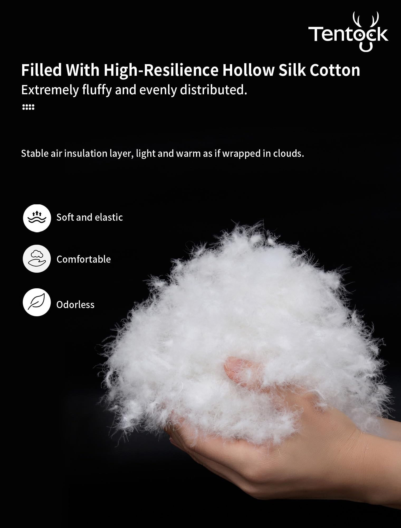 Tentock warmth from 200 g/m³ hollow fiber insulation for cool evenings.