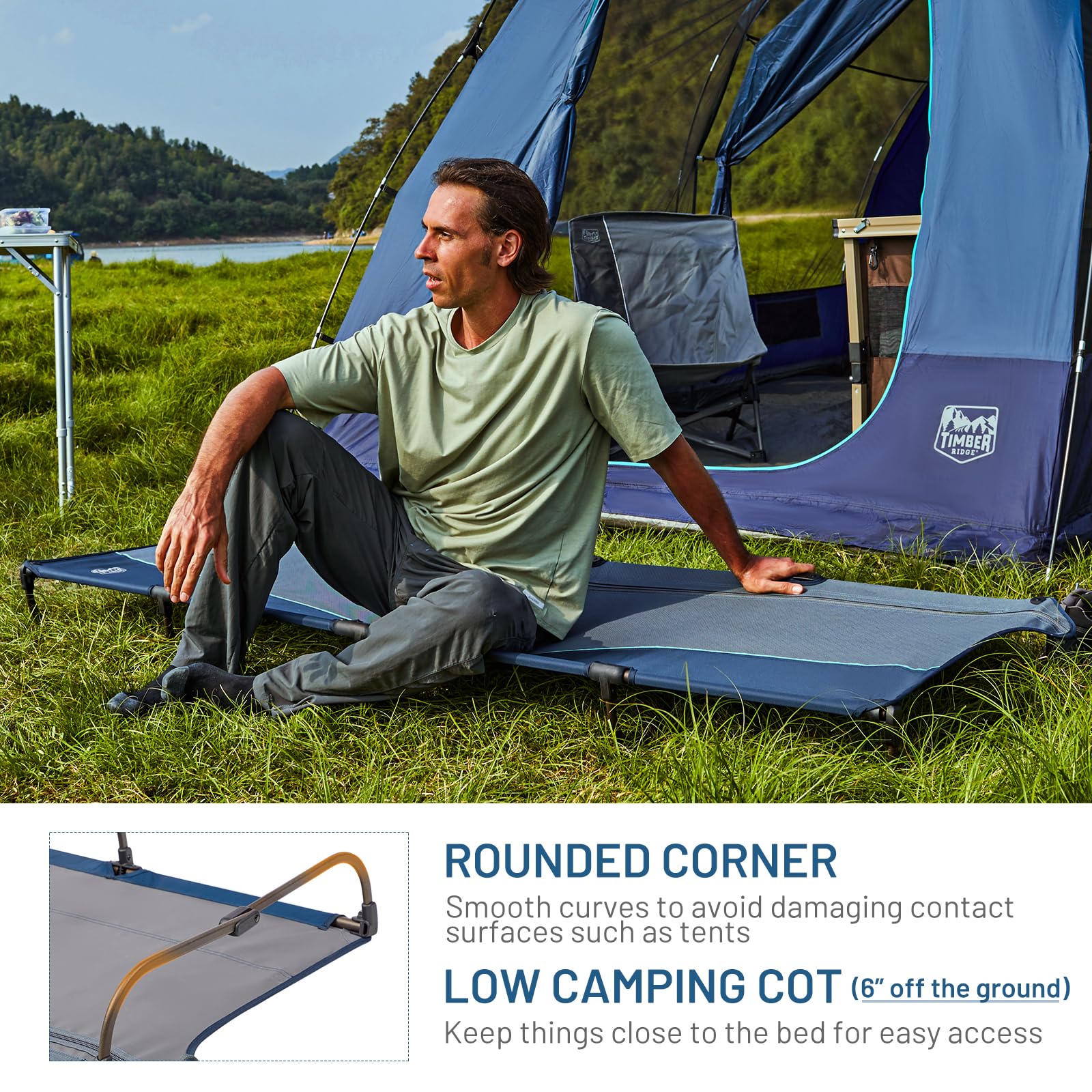Timber Ridge cot sits 6 inches off the ground for easy access