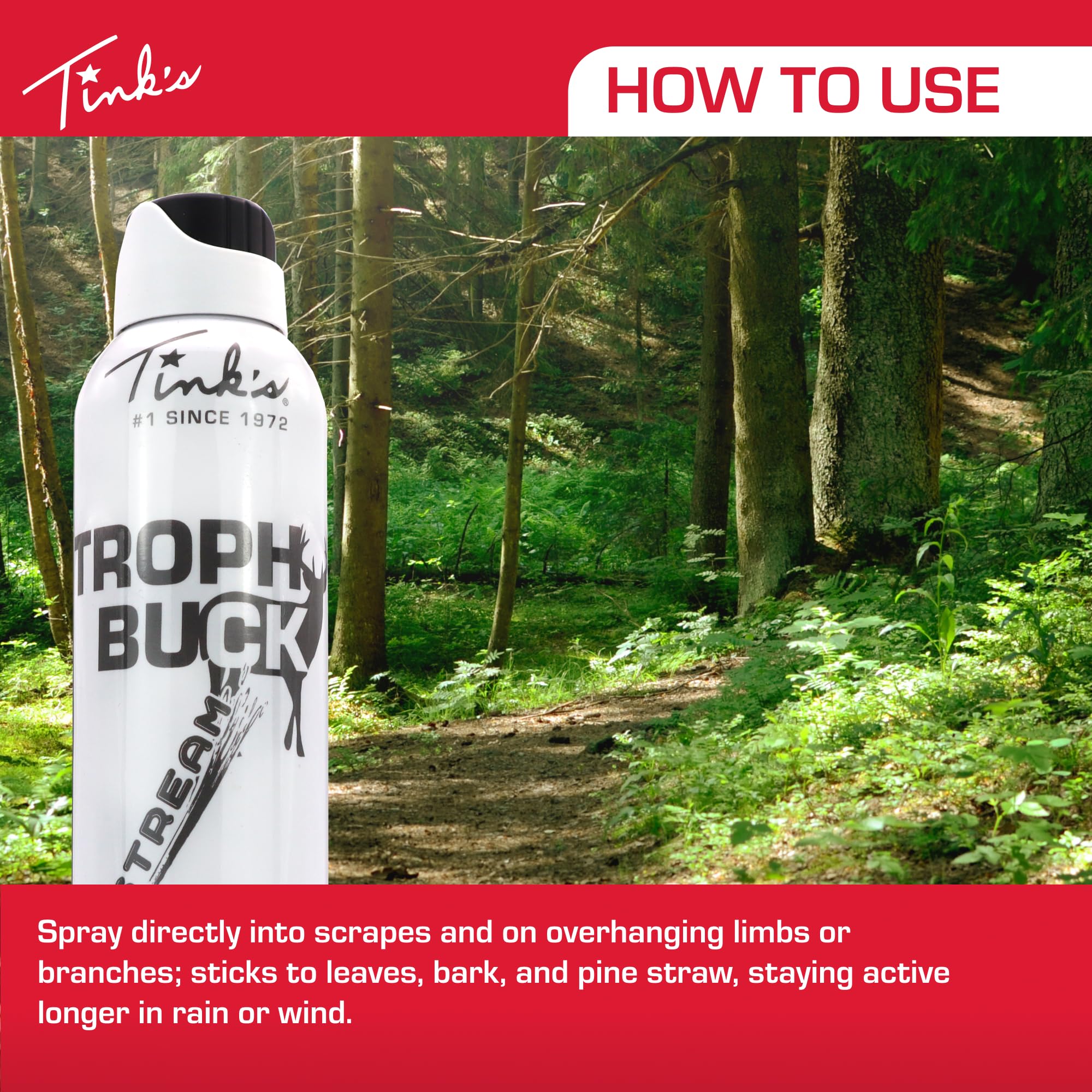 Scent remains active on leaves and bark in rain and wind with TINK'S gel.