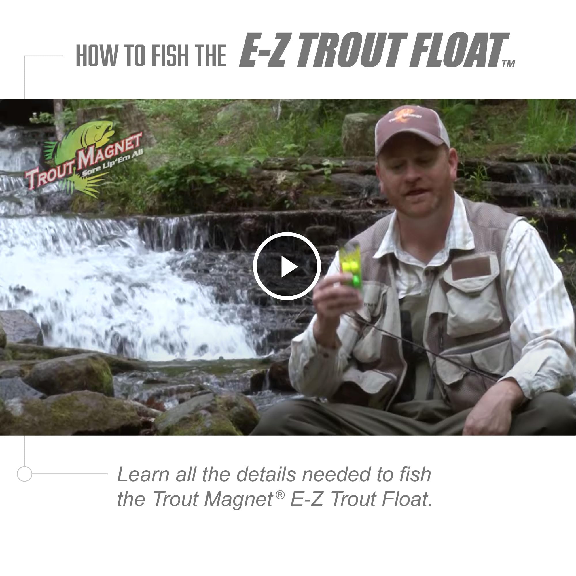 Trout Magnet E-Z Trout Float drifts small jigs with added bite visibility.