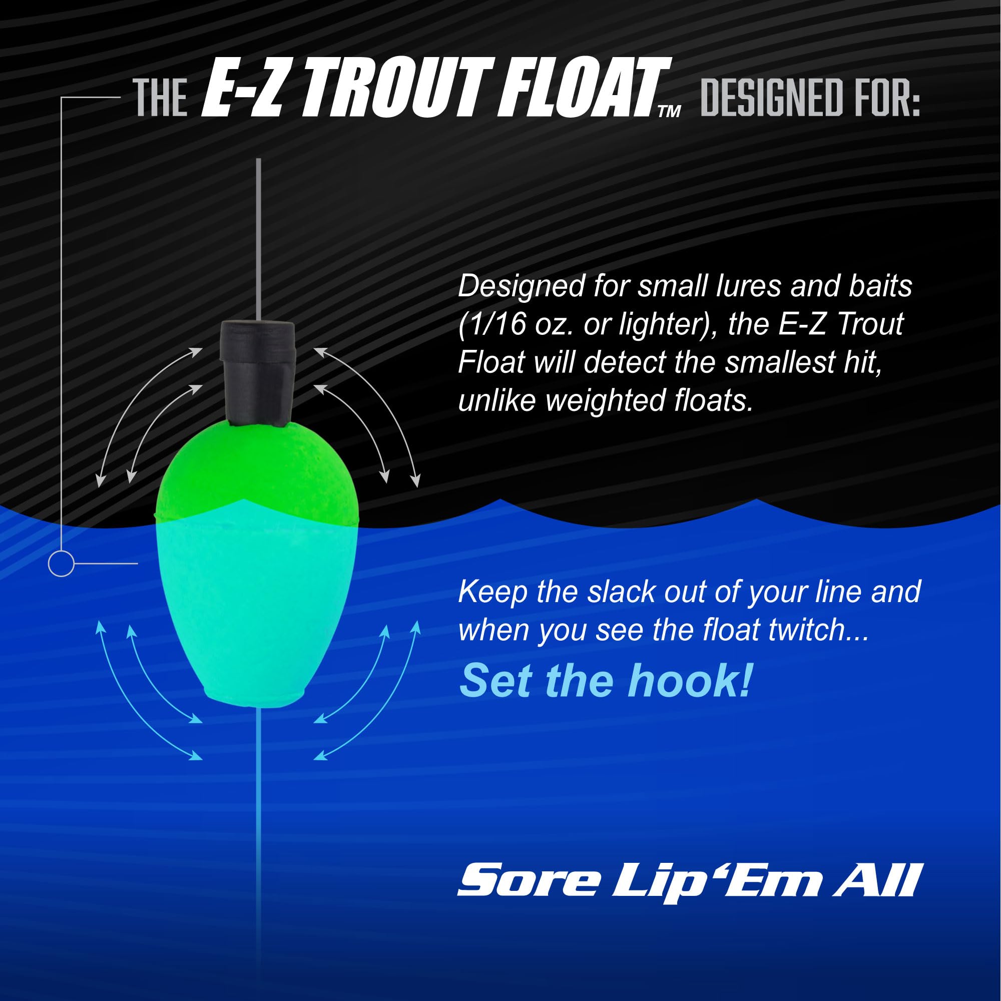 Trout Magnet E-Z Trout Float supports ultralight setups for small jigs.