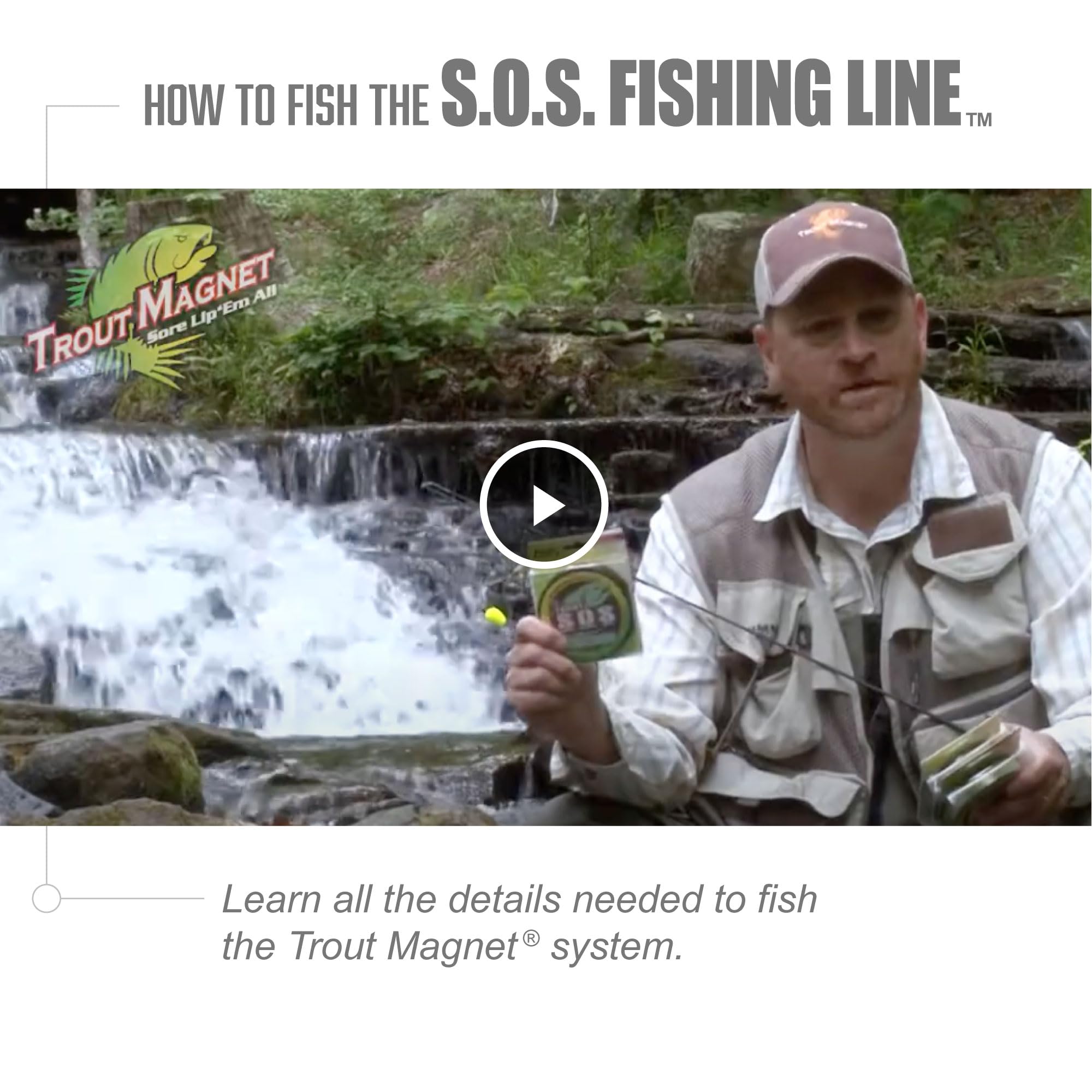 Trout Magnet S.O.S. line USA-made quality you can trust