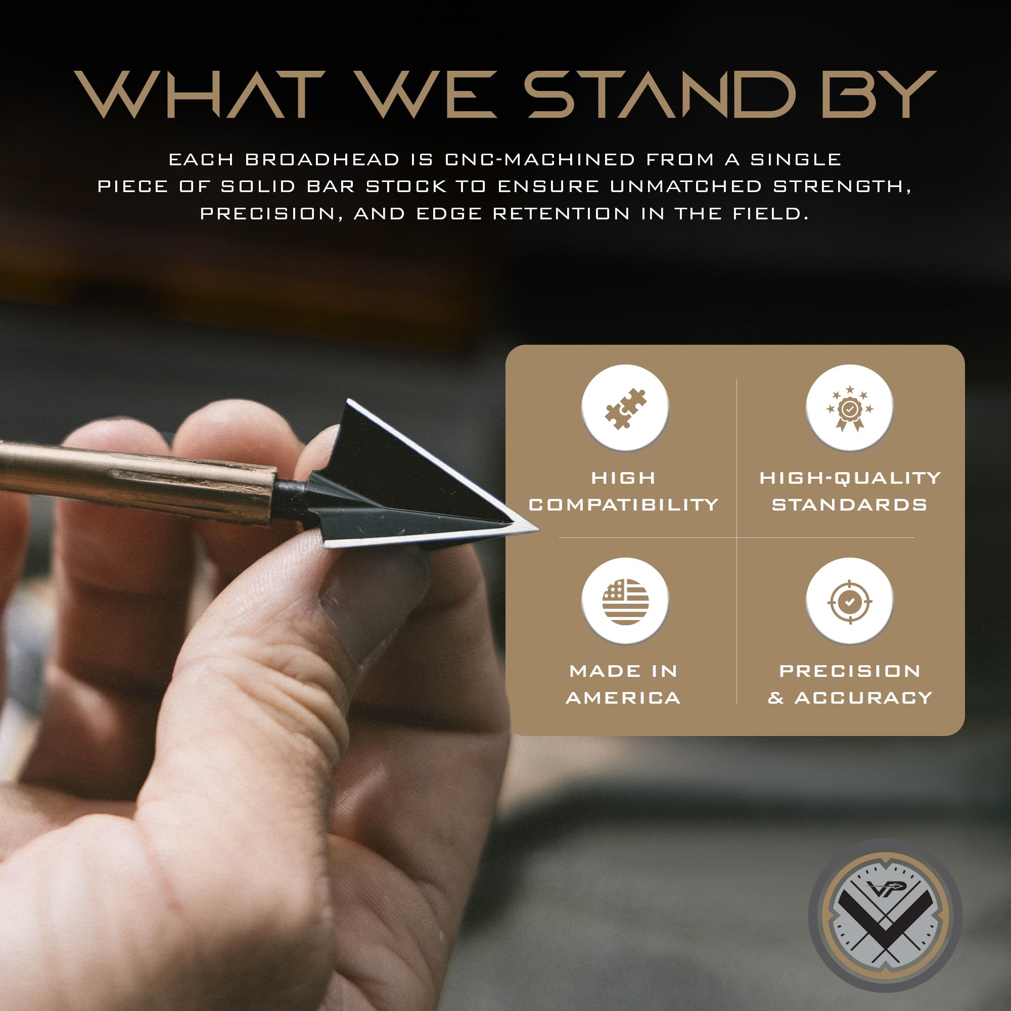 Vantage Point Archery VPA made in USA quality crafted for field reliability.