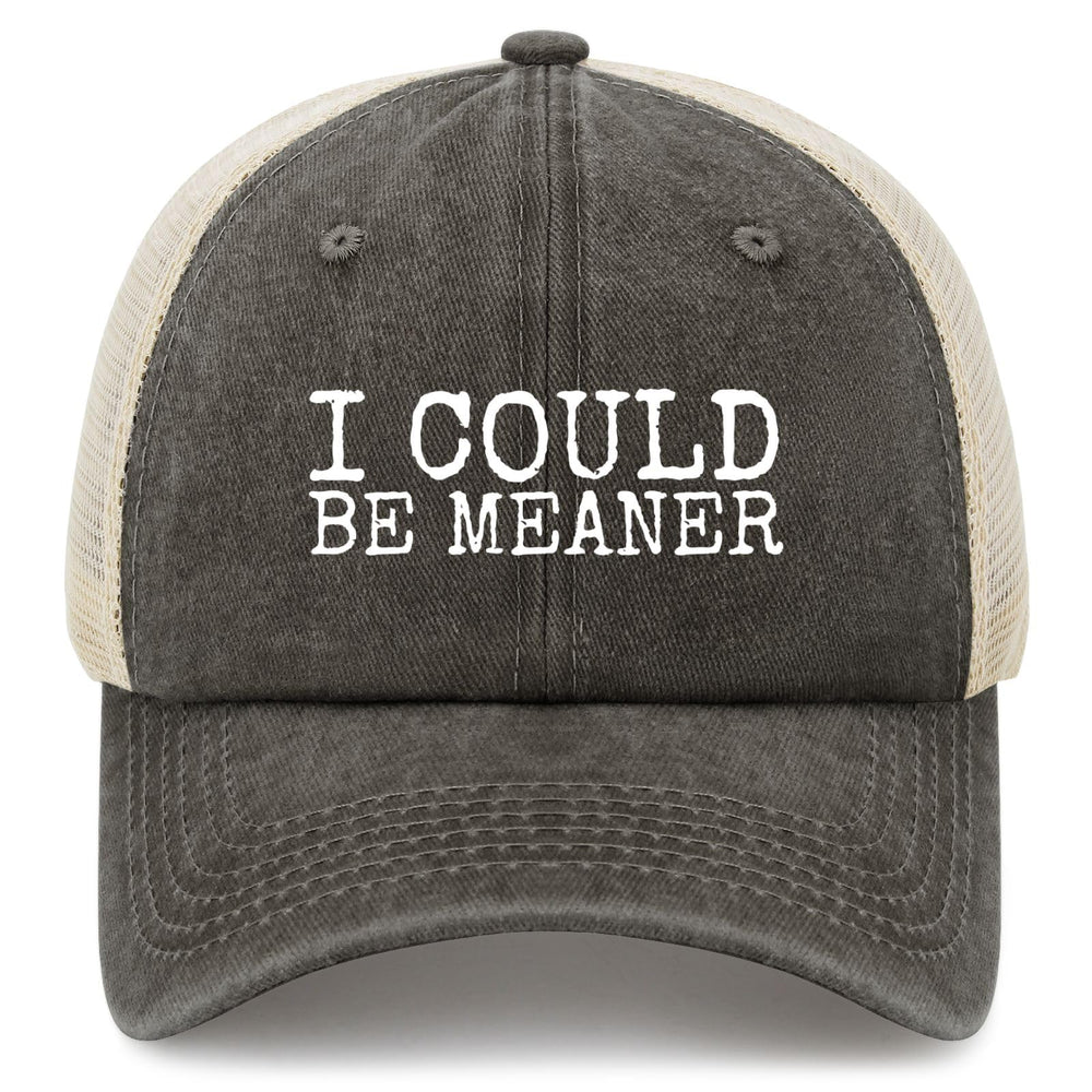 YFKFYTG I Could Be Meaner Hat front view with vintage washed denim for casual wear.